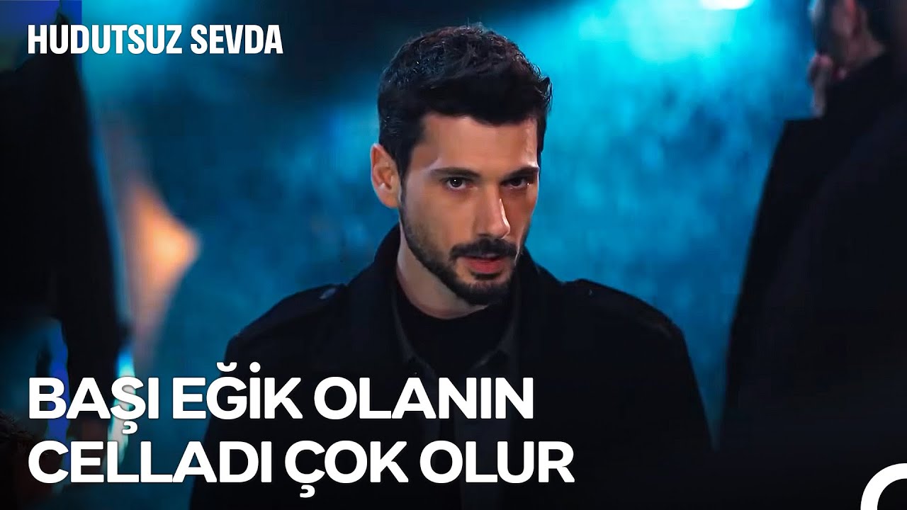 Bundan Sonra Kimseye Acımak Yok! - Hudutsuz Sevda