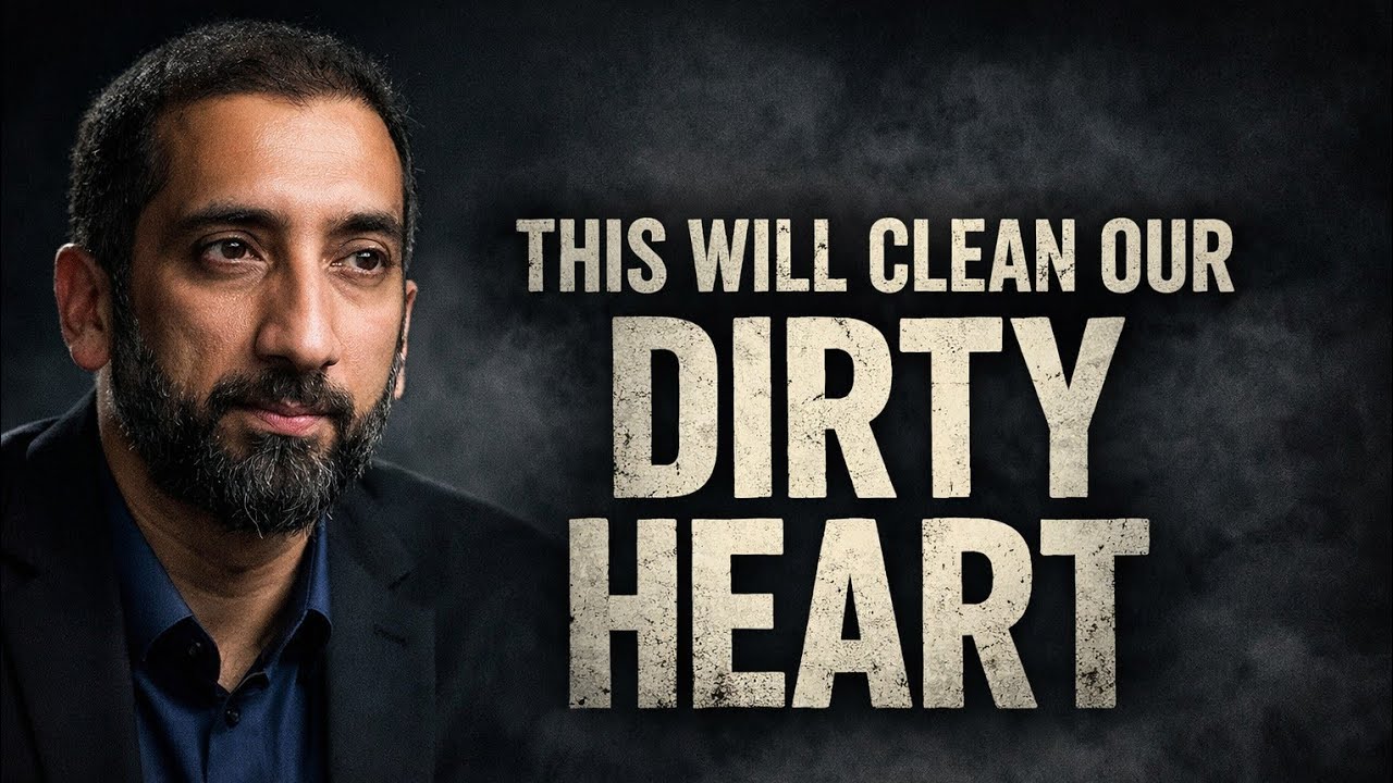 Purify Your Heart: A Spiritual Journe | Nouman Ali Khan  @thedeenjourneyofficial 
