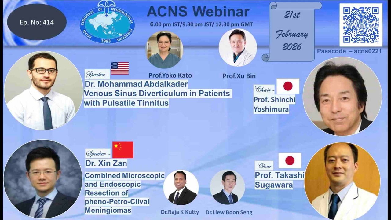 ACNS Webinar -Endovasc Trt. of Pulsatile Tinnitus & Combined Micro.& Endo - PetroClival Meningioma