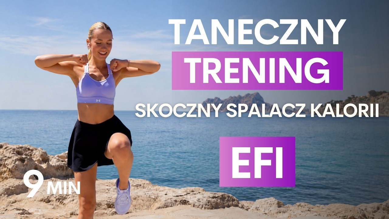 SKOCZNY TANECZNY TRENING - spalaj kalorie przy imprezowych piosenkach EFI 💜