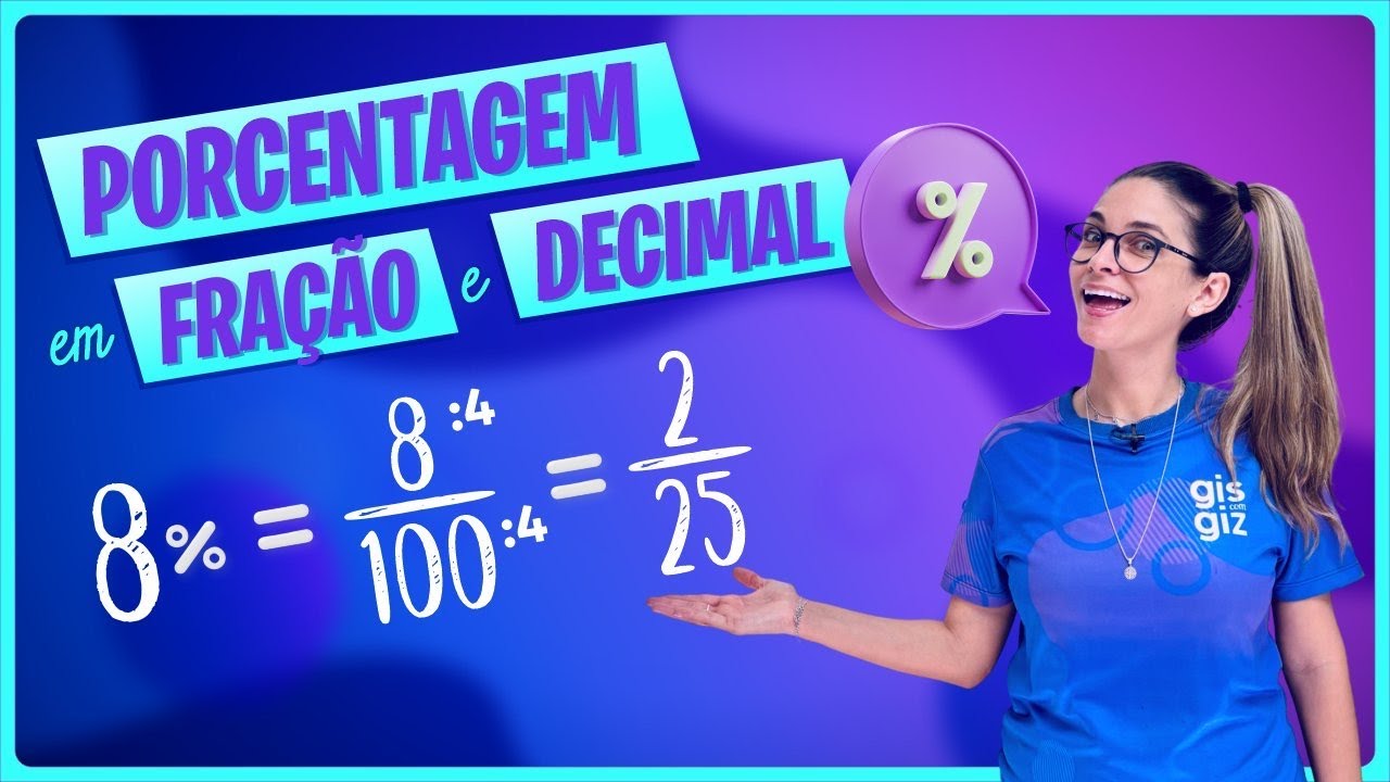 COMO TRANSFORMAR PORCENTAGEM EM FRA&Ccedil;&Atilde;O E N&Uacute;MERO DECIMAL