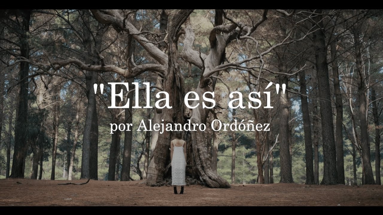 Ella es así - Alejandro Ordóñez | Prosa poética