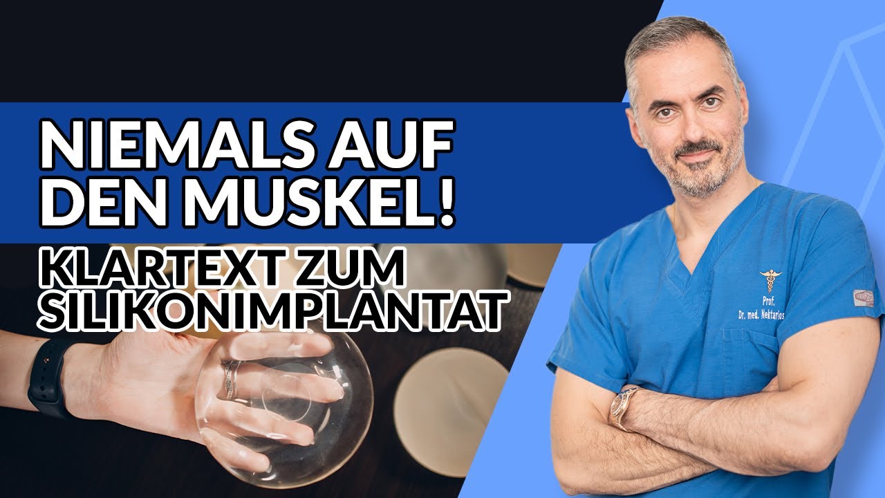 Dein Plastic Surgery Coach – Niemals auf den Muskel! Klartext zum Silikonimplantat