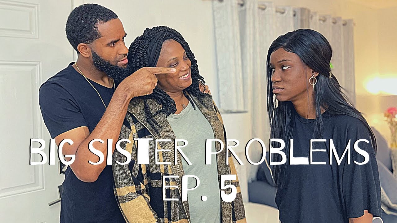Big Sister Problems - Full Season Compilation