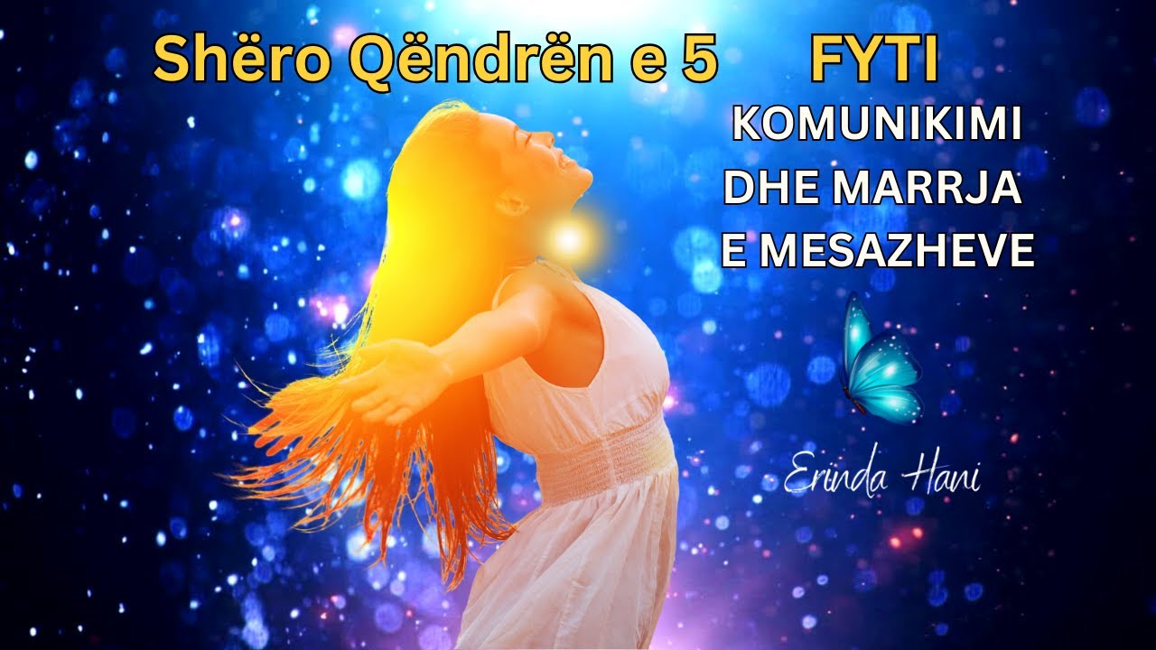 Shëro Qëndrën e 5| FYTI| Komunikimi dhe Marrja e Mesazheve| Erinda Hani