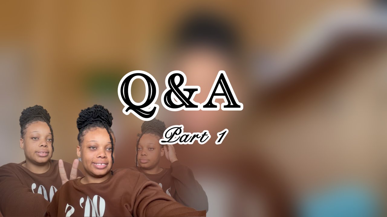 Q&A #1of3