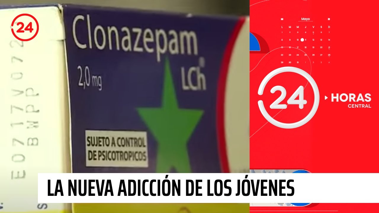 Clonazepam: La nueva adicción de los jóvenes | 24 Horas TVN Chile