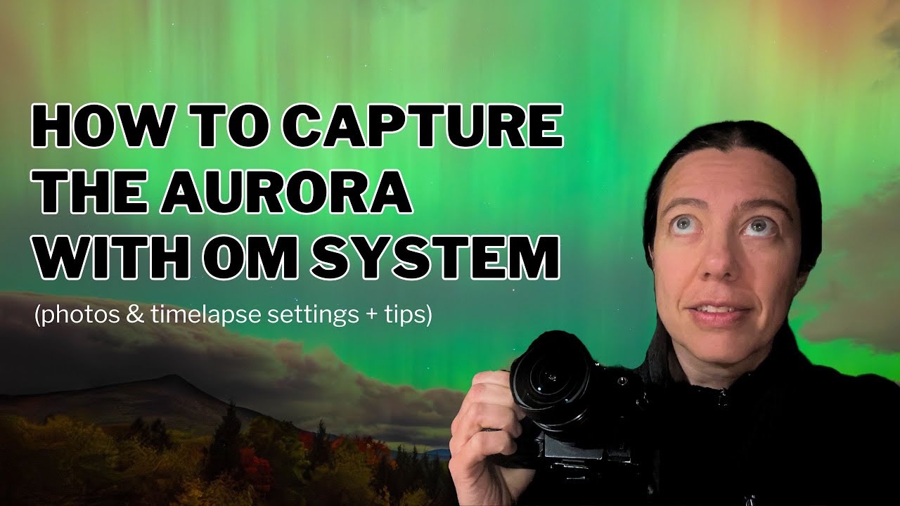 Как запечатлеть полярное сияние с помощью OM SYSTEM (фотографии и настройки покадровой съемки + с...