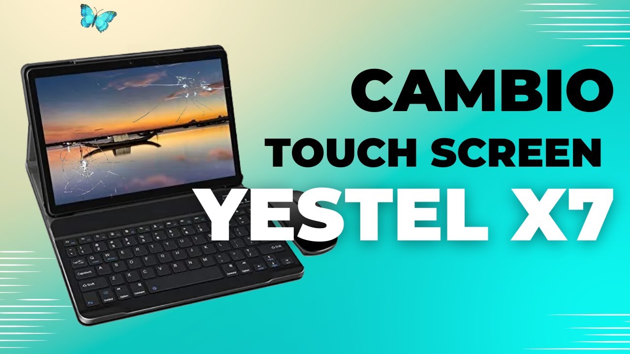 Guida - Sostituzione Touch Screen Tablet YESTEL X7