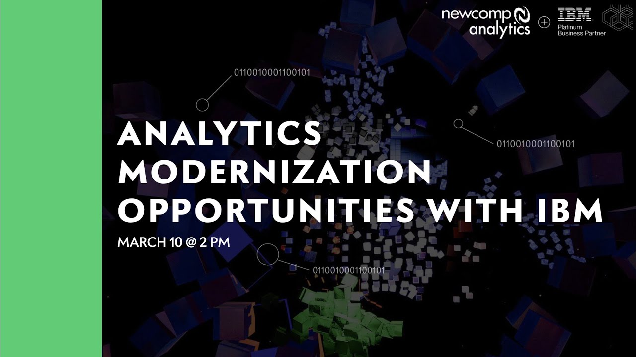 Analytics Modernization Opportunities with IBM