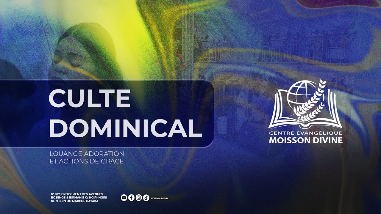 CULTE DE LOUANGE, ADORATION ET ACTIONS DE GRACE /DIMANCHE, LE 25.01.2026 / Past. Josué KAZADI