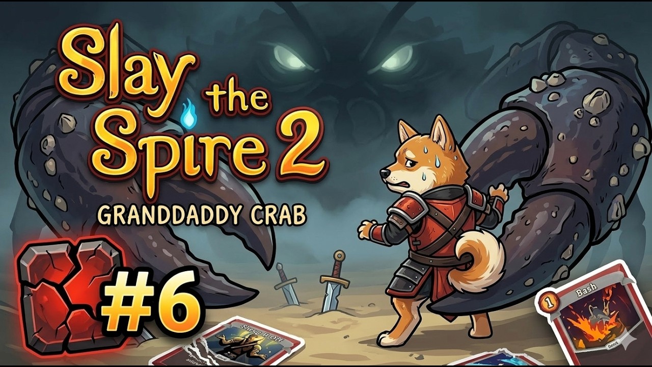 Slay The Spire - #6 - Granddaddy Crab