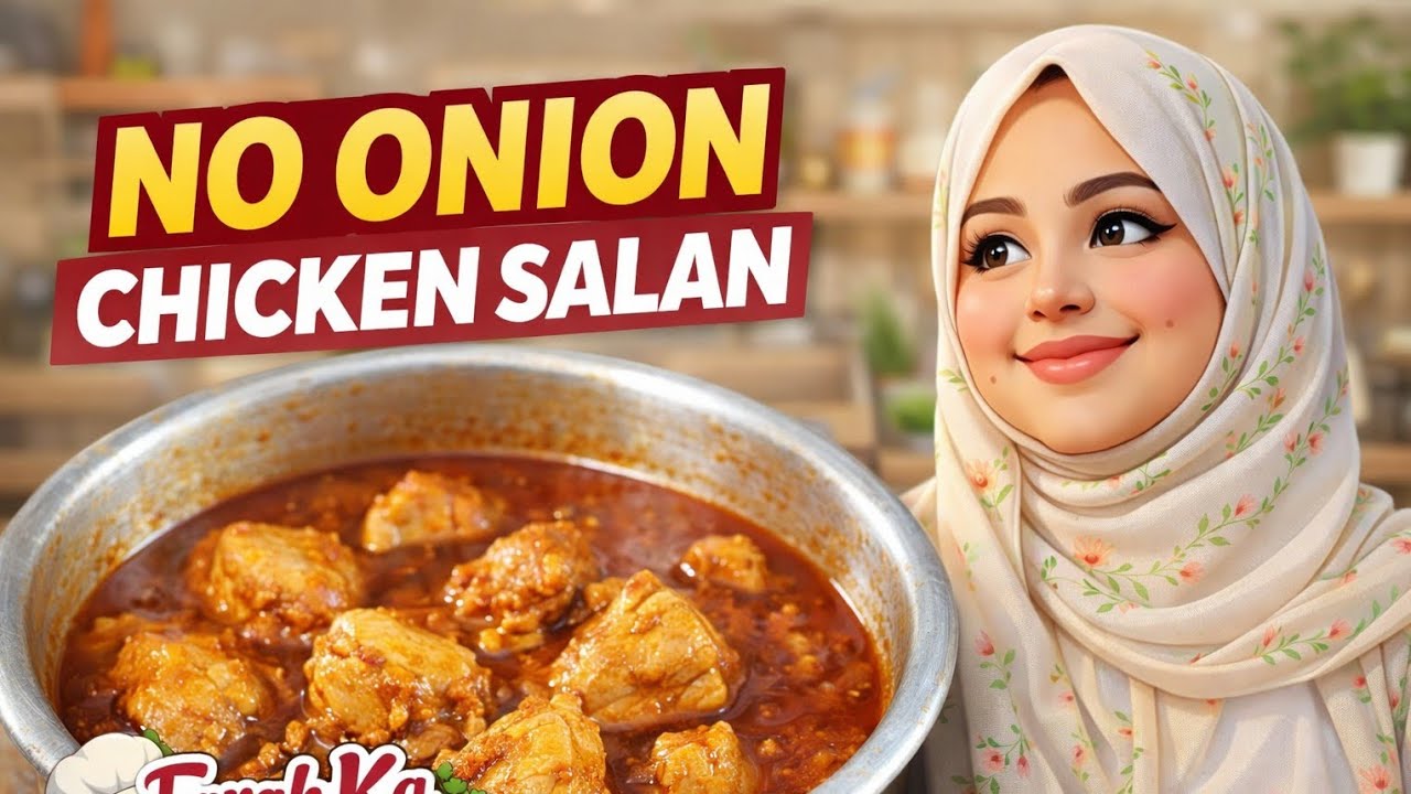 No Onion Chicken Salan | Achar Gosht Style | Easy Pakistani Chicken Curry Recipe