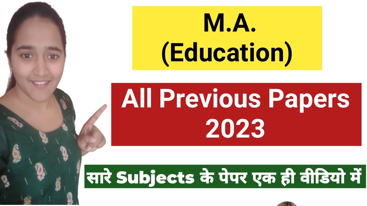 MA (Education) 2023 || All Subjects Previous Year Papers 2023 || Most Important Question For MA #ma