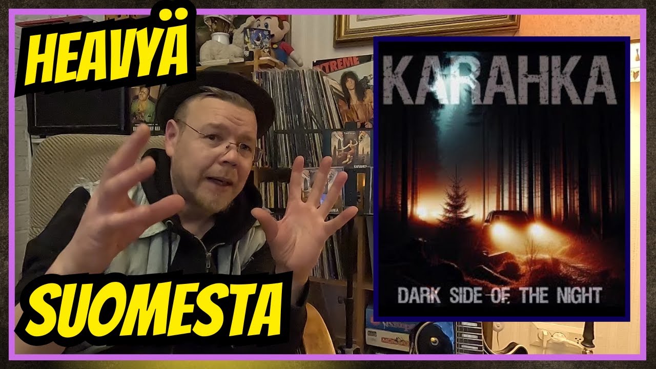 Fiilistellään Karahkaa