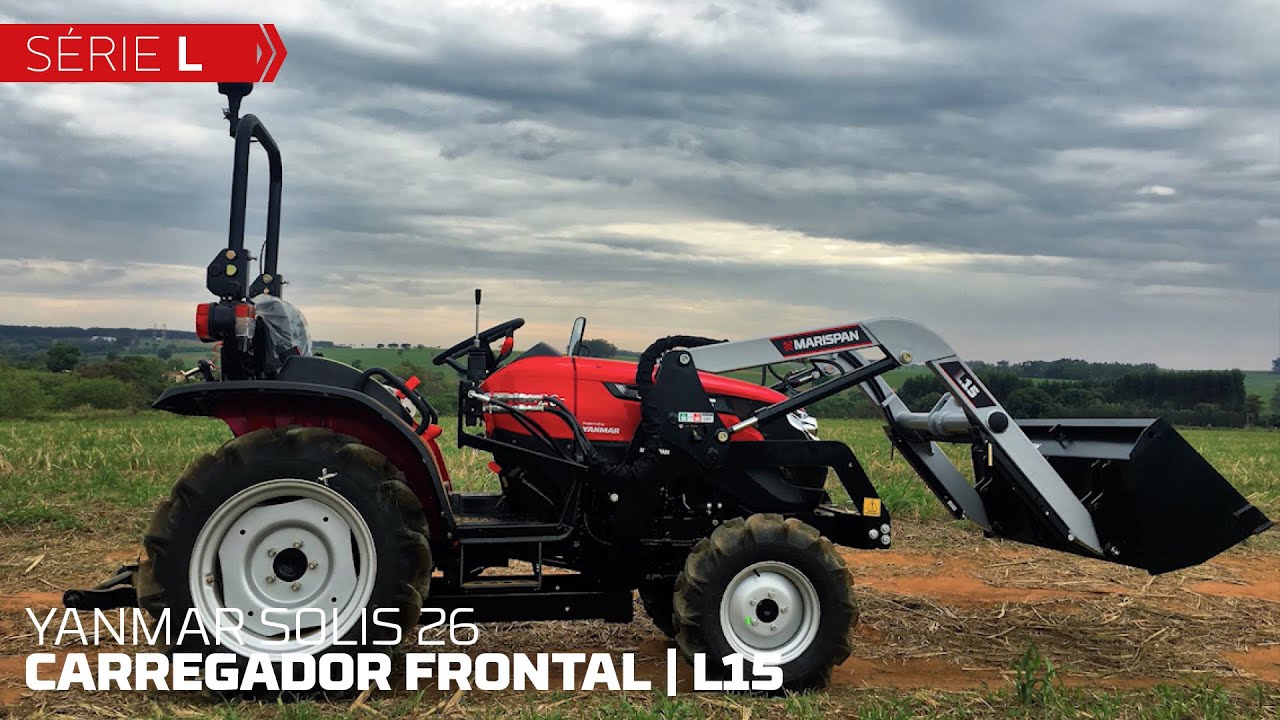 CARREGADOR FRONTAL L15 NO TRATOR YANMAR SOLIS 26 | MARISPAN
