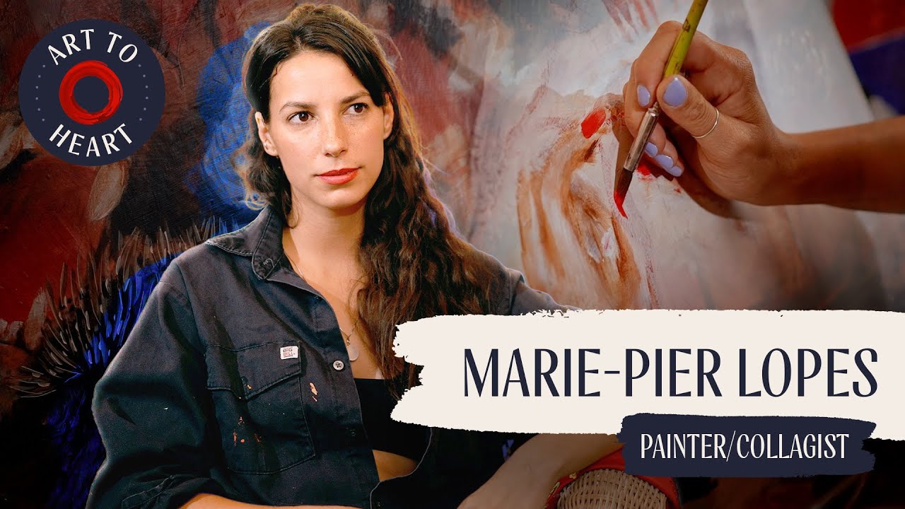Marie-Pier Lopes' Quest of Identity | Art to Heart