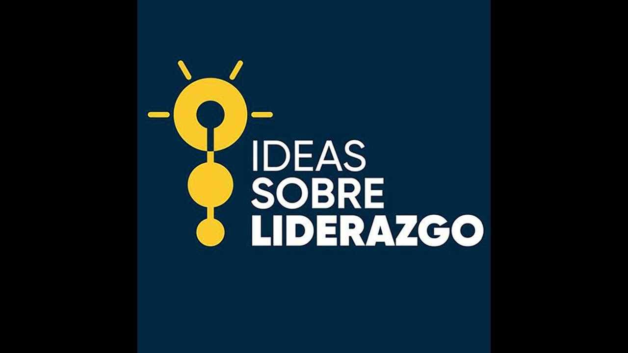 Startups humanas, charla con Johanna Trujillo parte 1 | Ideas Sobre Liderazgo
