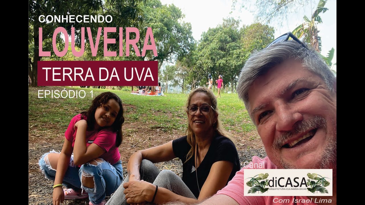 LOUVEIRA...CONHECENDO MINHA CIDADE - EPISÓDIO 1