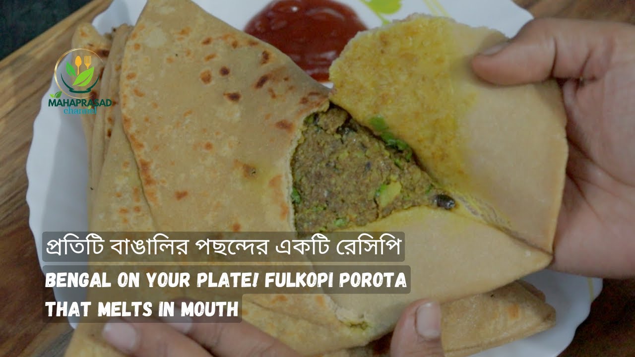Ghar-Ka-Swaad:Winter Special ! Soft & Flavorful Cauliflower Paratha|Authentic Bengali Fulkopi Porota