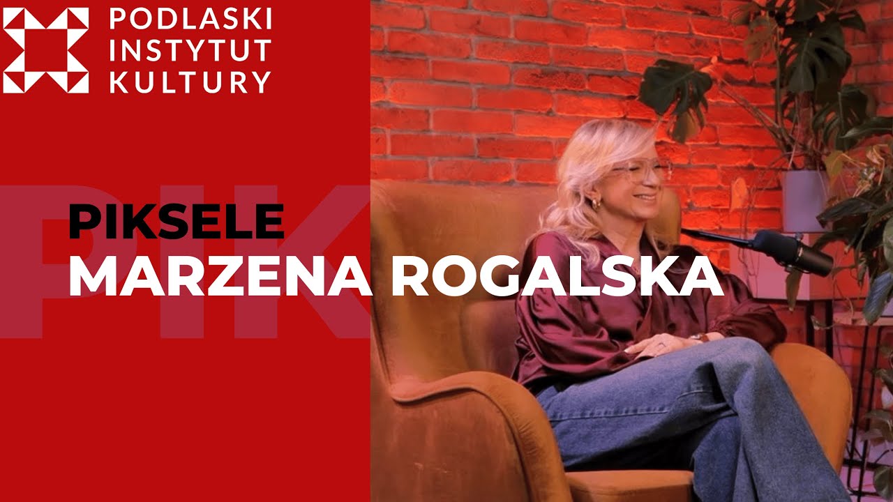 PIKsele - Marzena Rogalska o dziennikarstwie, książkach, emocjach i drodze do odnalezienia siebie!