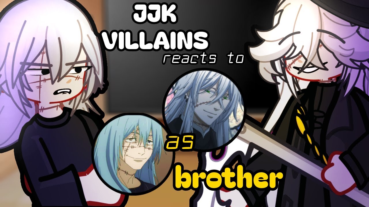 Jujitsu Kaisen Villains reacts to Undertaker as Mahito BROTHER ❤️🙏Gacha JJk reacts to Black Butler
