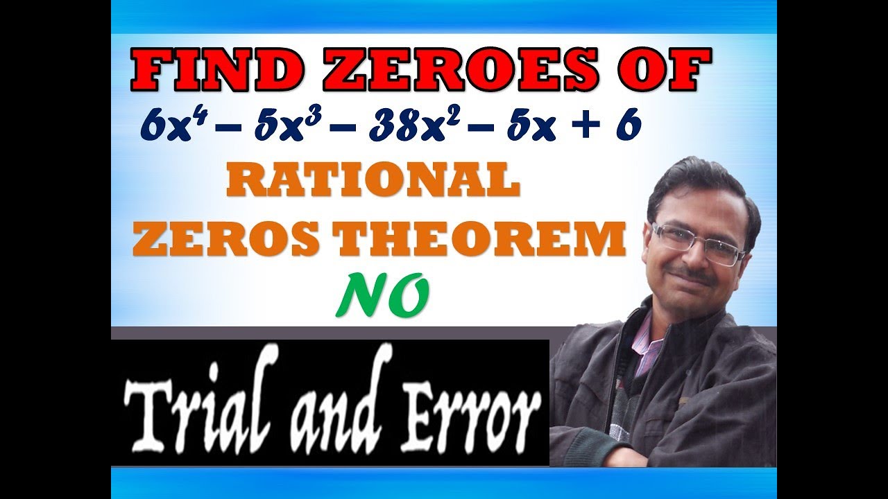 Trick 112 - Find Zeros using Rational Zeros Theorem