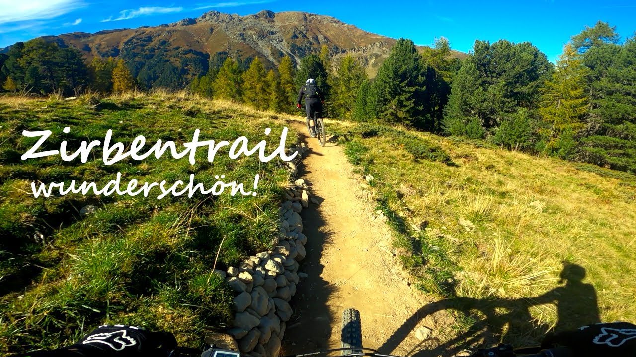 Zirbentrail - Wundersch&ouml;n! UNCUT | Fiss-Serfaus-Ladis Okt. 2023
