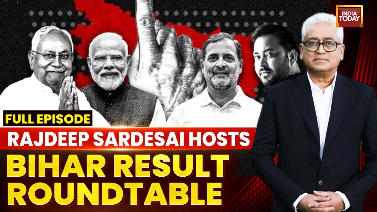 Editor's Roundtable with Rajdeep Sardesai: Decoding BJP's Bihar Triumph | India Today