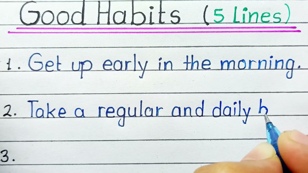 5 Lines On My Good Habit, 5 Lines On Good Habits In English, 5 Lines Essay Writing In English