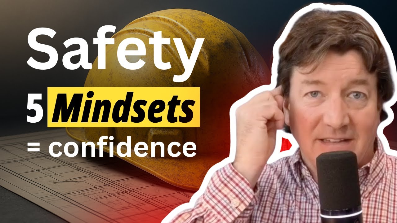 5 Mindsets That Turn Overwhelmed Safety Managers Into Confident Leaders
