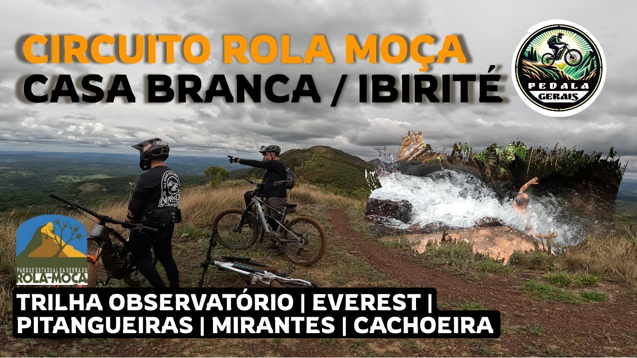 Conheça a Trilha do Observatório e o famoso Everest no Parque do Rola Moça | PEDALA GERAIS