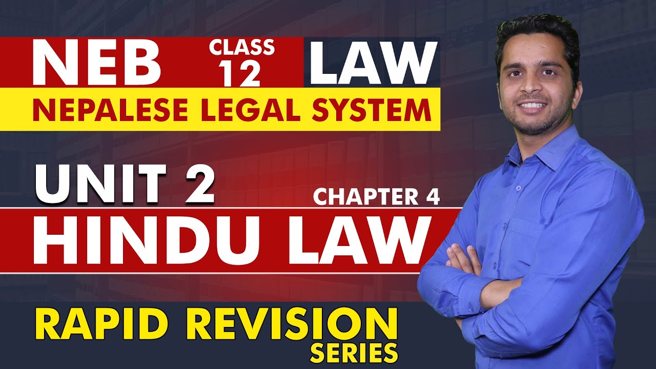 Hindu Law || Class 12 LAW | Unit 2 | Chapter 4 || Nepalese Legal System | Adv. Yagya Raj Pandey