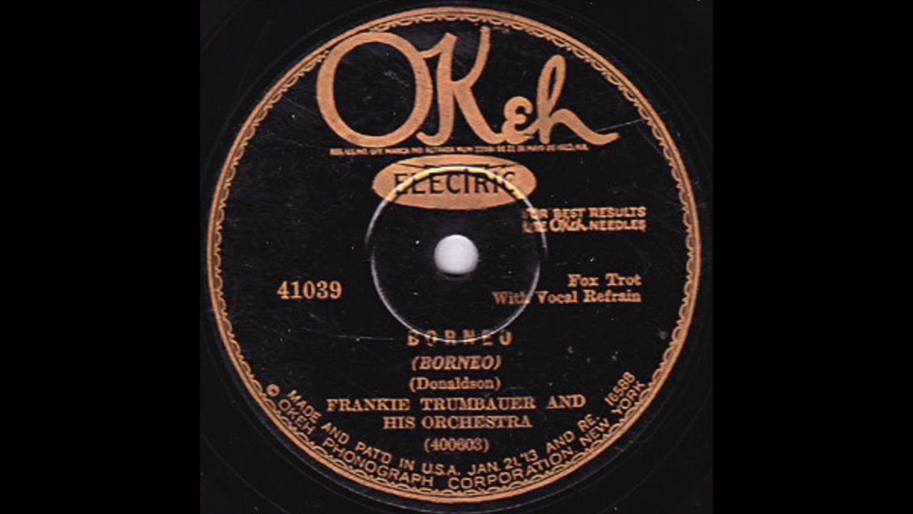 Borneo - Frankie Trumbauer and His Orchestra - 1928 - HQ Sound