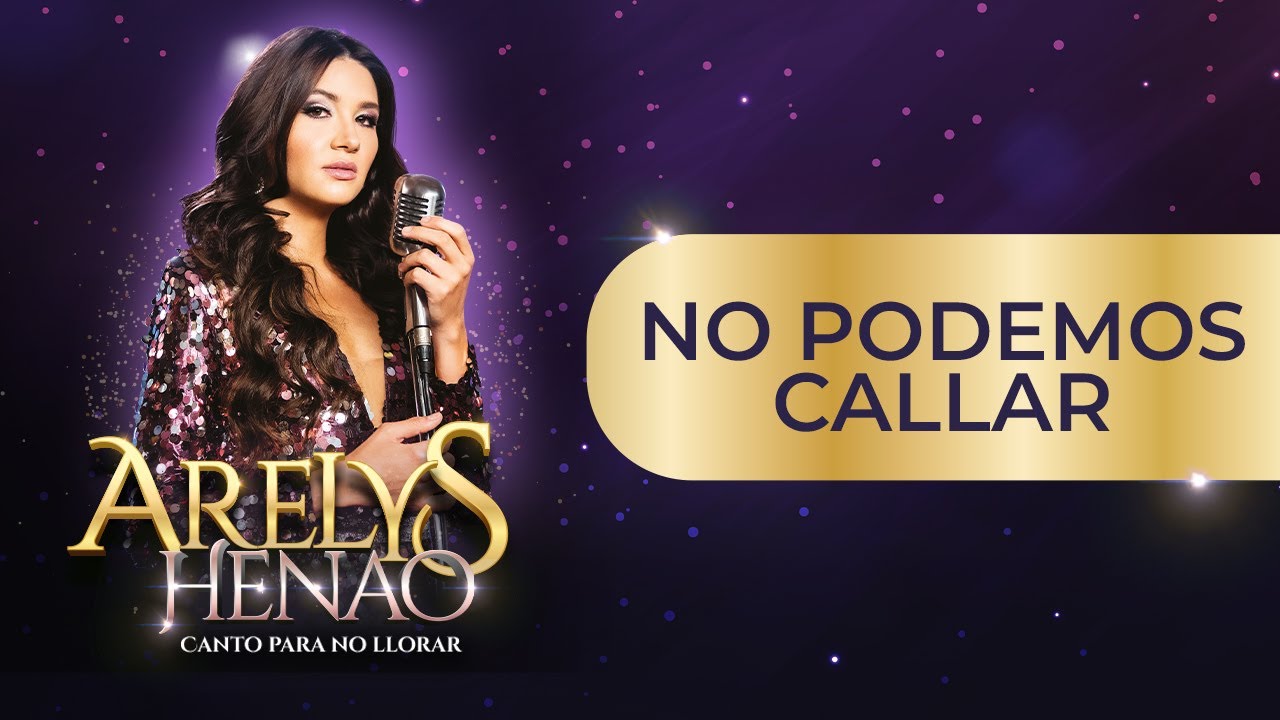 No podemos callar - Arelys Henao  (Letra/Lyrics) | Caracol TV