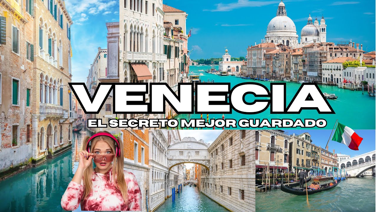 VENECIA  | EL SECRETO MEJOR GUARDADO