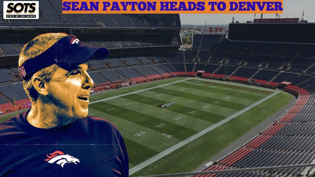 The Saints Trade Coach Sean Payton to the Denver Broncos | The State of the Saints Podcast