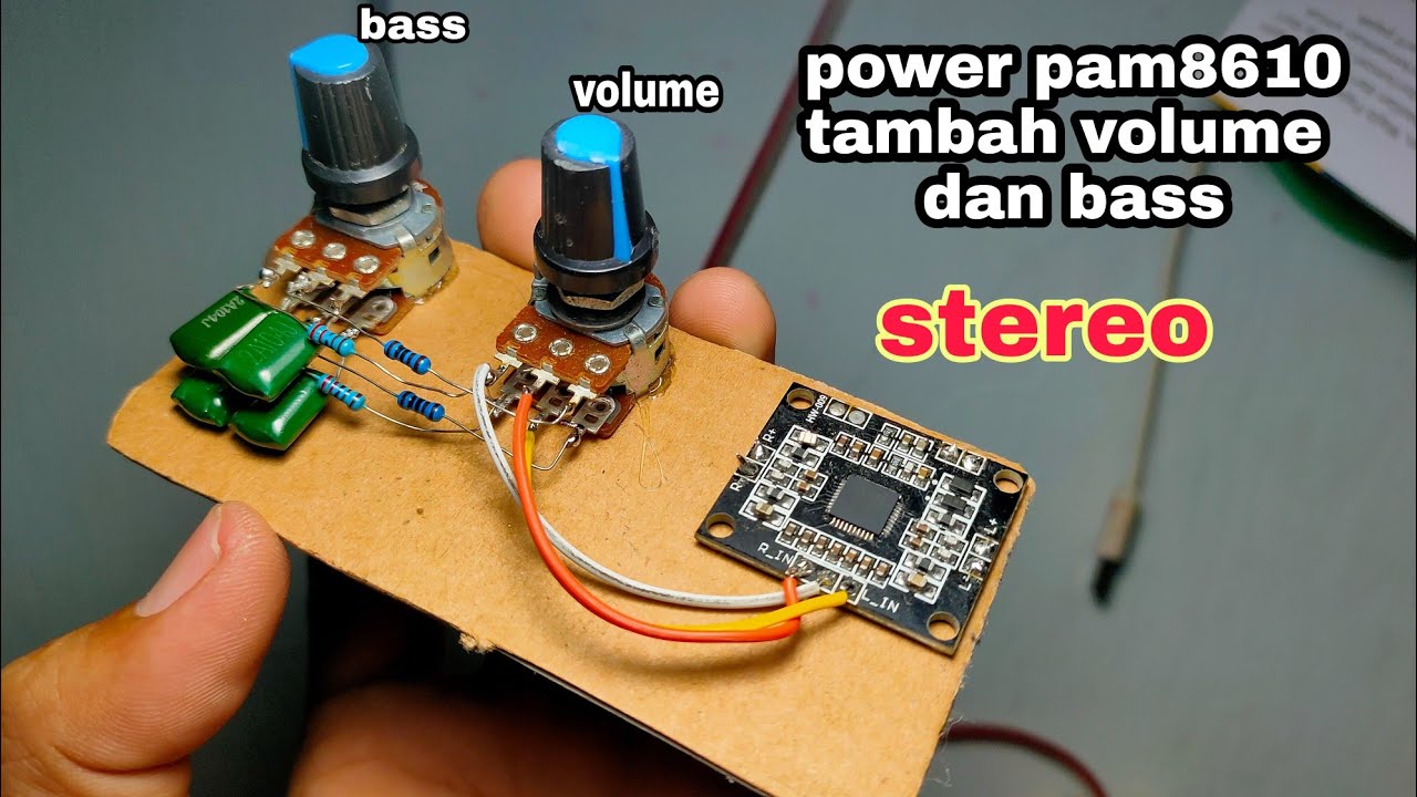 power pam8610 tambah volume dan bass stereo