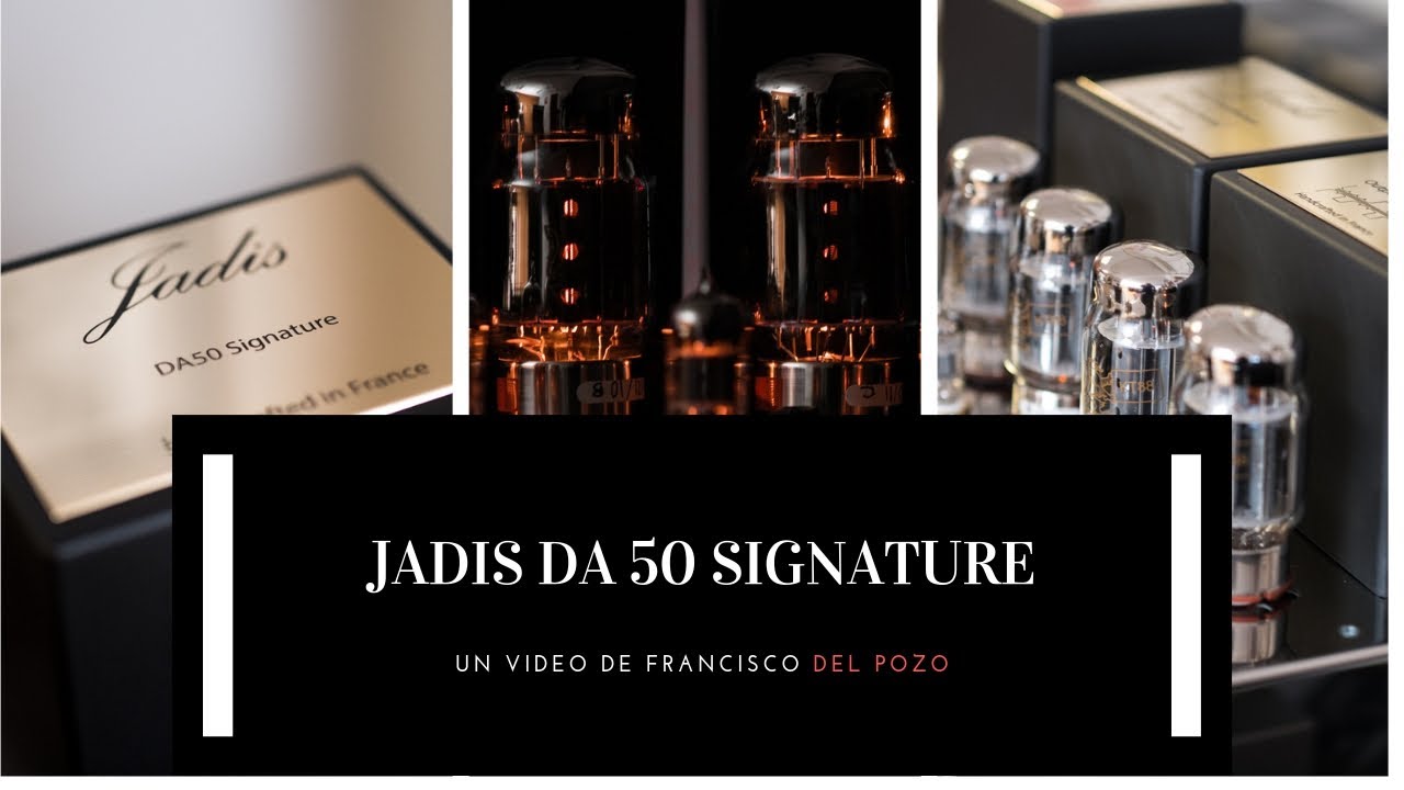 JADIS DA 50 Signature
