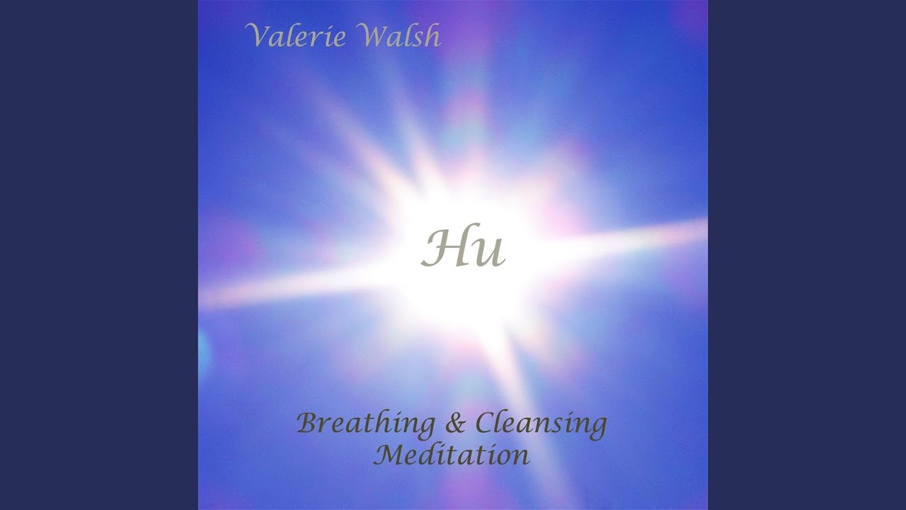 Breathing and Cleansing Meditation With Hu Chant
