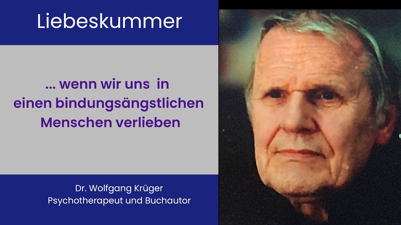 Liebskummer und Bindungsängste