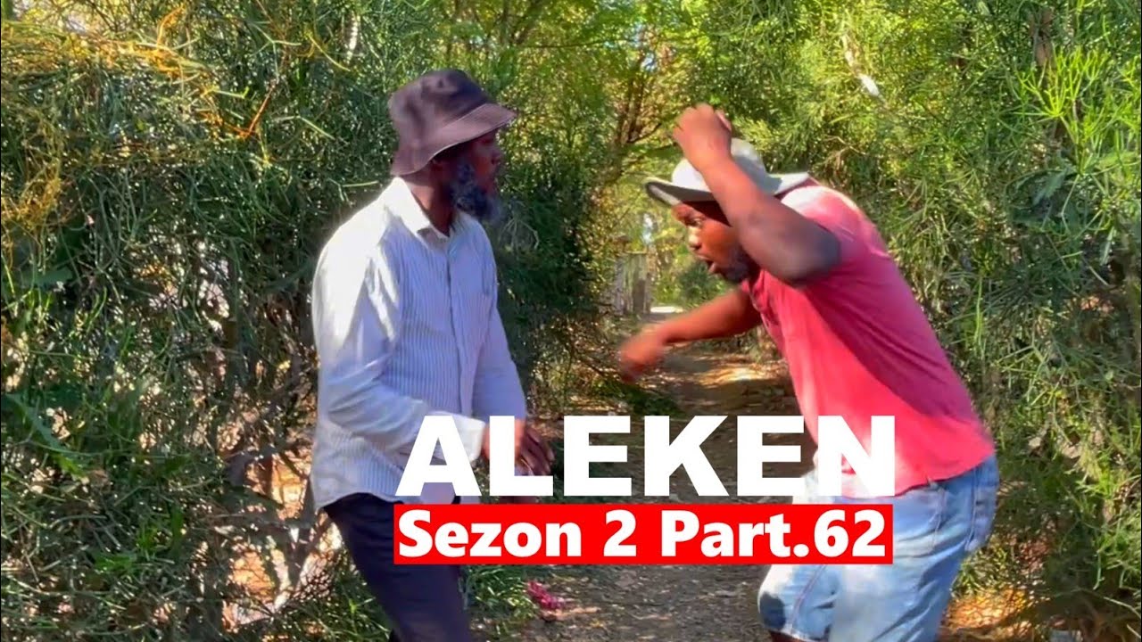 ALEKEN S2 EP62 WOY NINI LAGE NAN BOUZEN NAZWEL AK ANA KADIVIZE GADON ZOKLO MAJÒ BAY NAZWEL GEN BAGAY