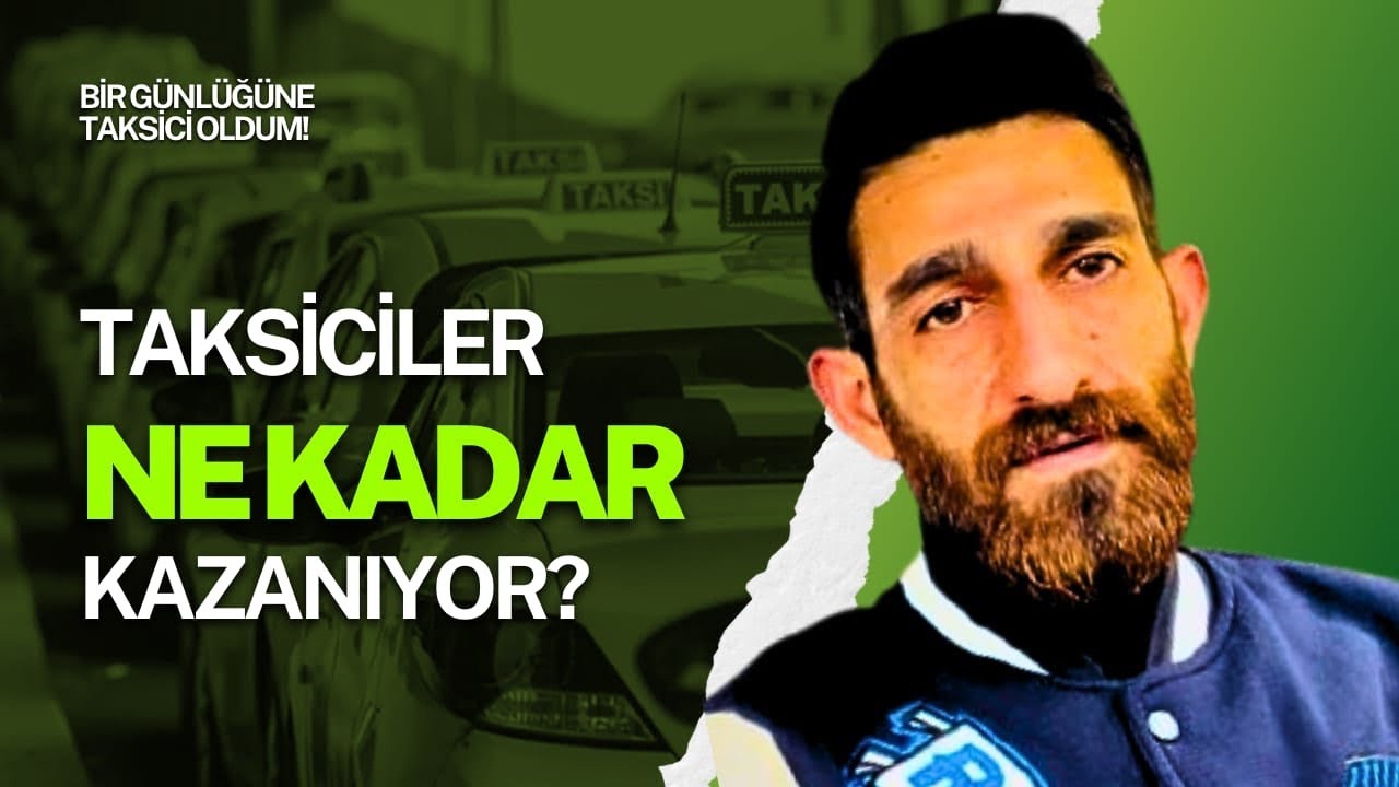Taksiciler Ne Kadar Kazanıyor Bir Günlüğüne Taksici oldum