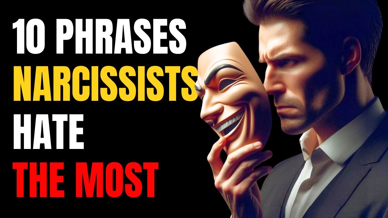 10 phrases narcissists hate the most (use with caution)