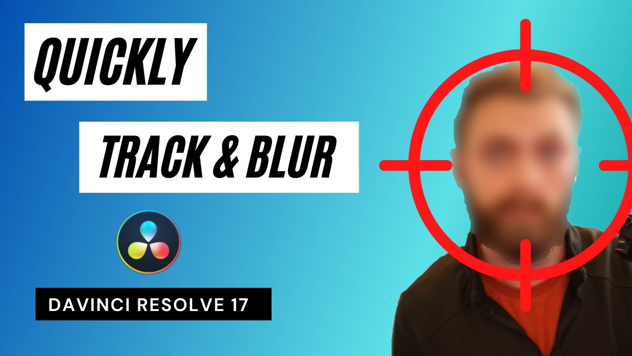 How to Track and Blur in DaVinci Resolve