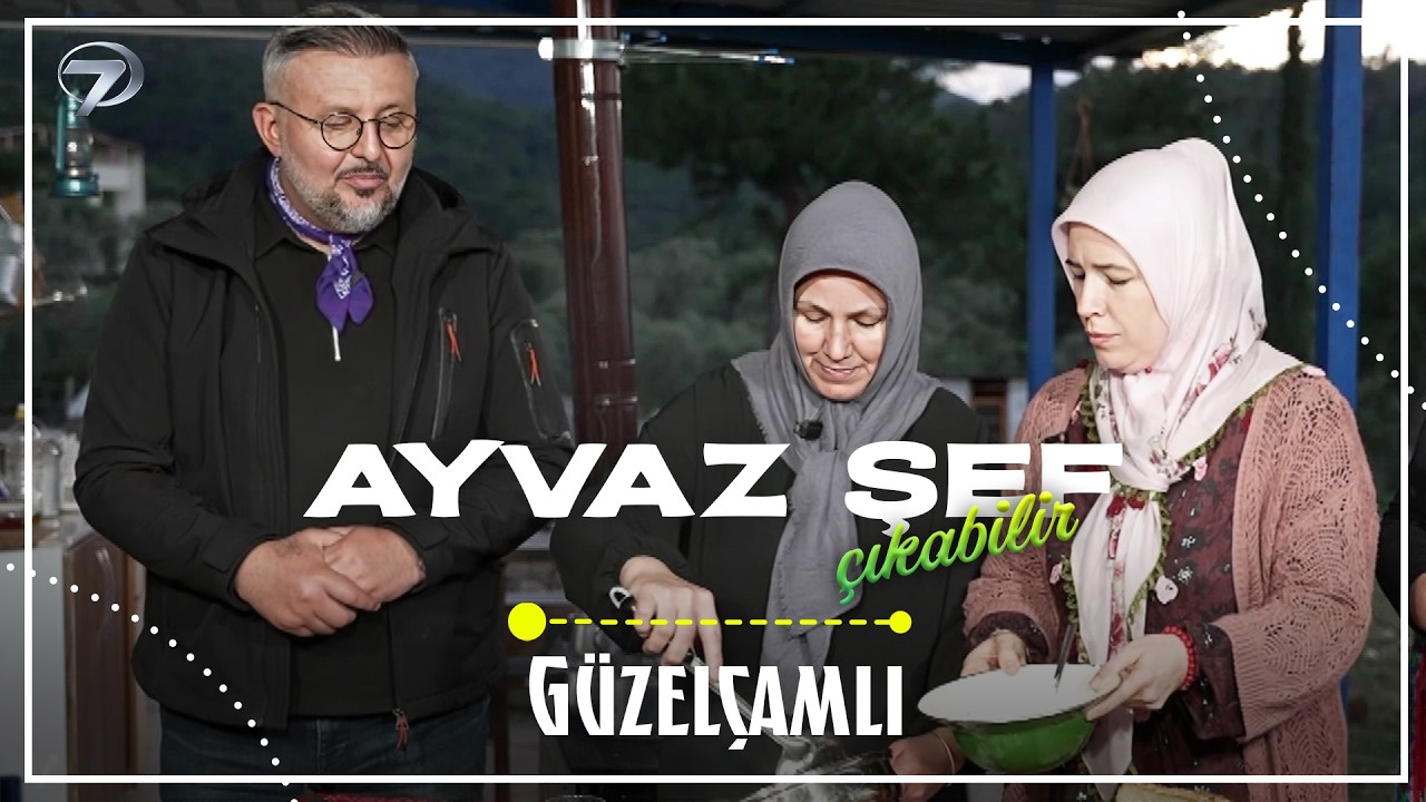 Dikkat Ayvaz Şef Çıkabilir 67. Bölüm | Güzelçamlı - 10 Şubat 2026