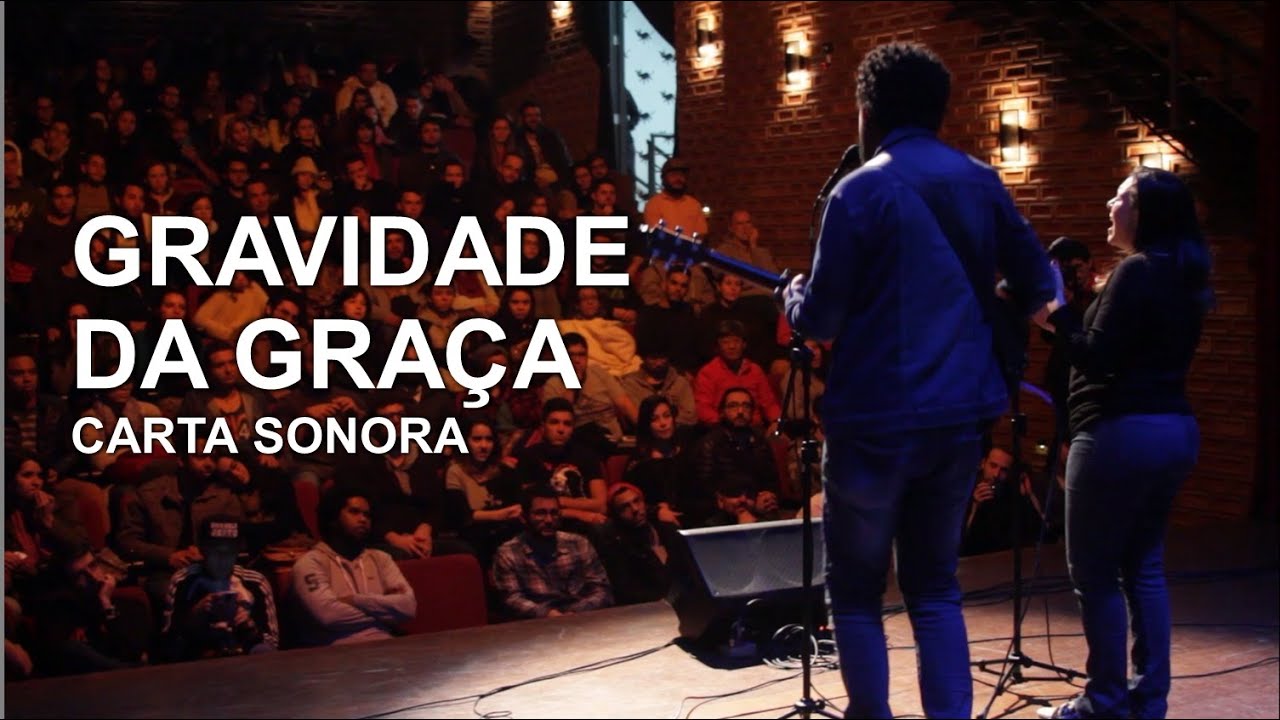 Gravidade da Graça - Carta Sonora
