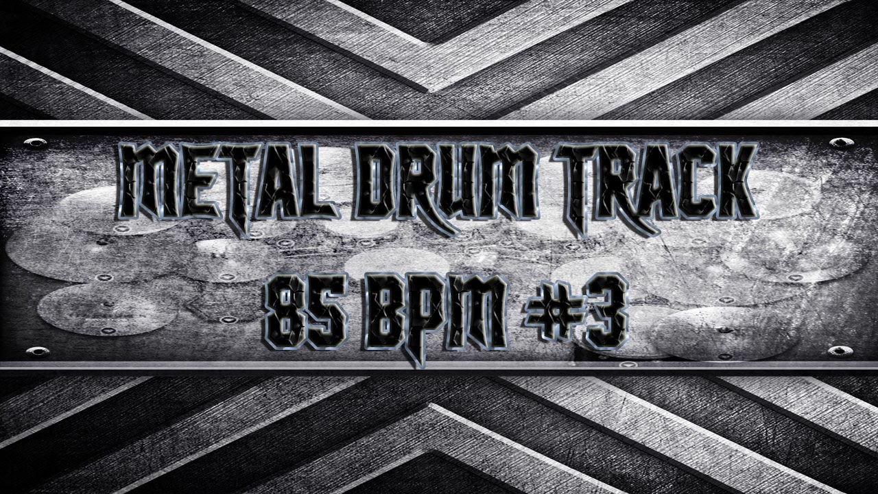 Slow Metal Drum Track 85 BPM (HQ,HD)