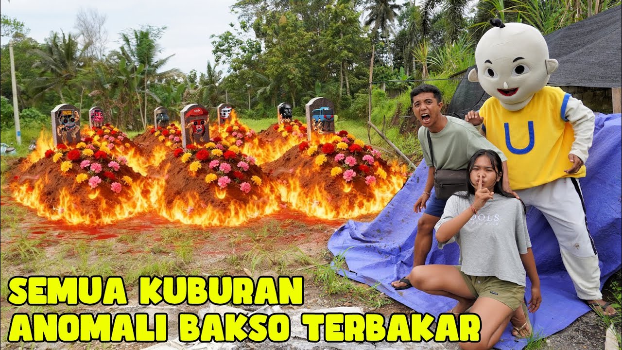 KUBUR4N SEMUA KELUWARGA ANOMALI BAKSO, TAHU BULAT, ES KRIM, DLL?!