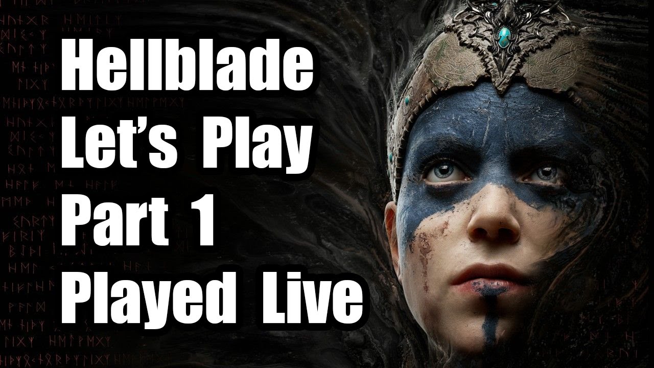 Part 1 🧭 Hellblade: Senua's Sacrifice 🧭 Let's Play